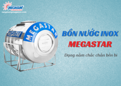Đánh giá bồn nước 1000l inox 304 Megastar chất lượng, tiện ích và giá cả